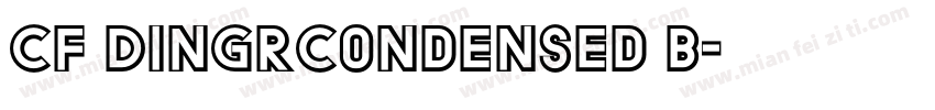 Cf DinGrCondensed B字体转换